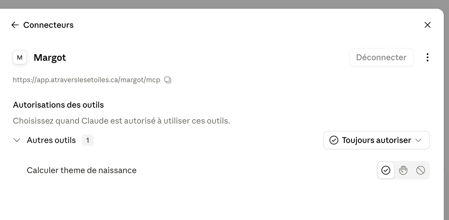 Le connecteur Margot connecté, avec l'outil réglé sur Toujours autoriser